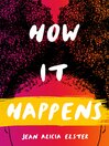 Cover image for How It Happens